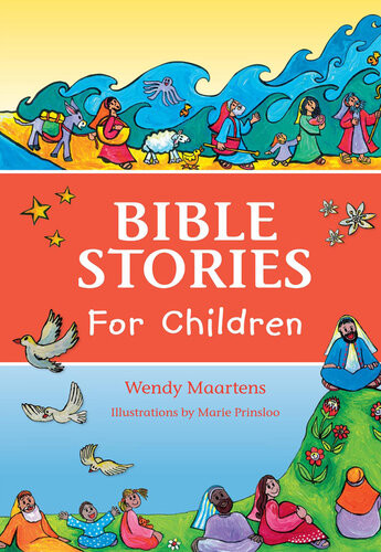Bible Stories For Children Wendy Maartens