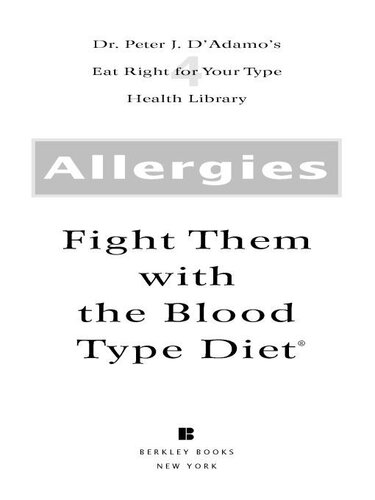 Allergies Fight Them With The Blood Type Diet Dr Peter J Dadamo