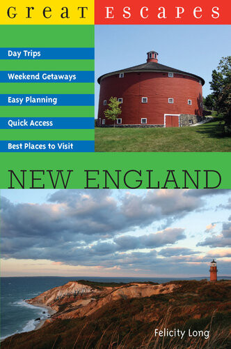 Great Escapes New England Felicity Long