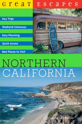 Great Escapes Northern California Laura Del Rosso