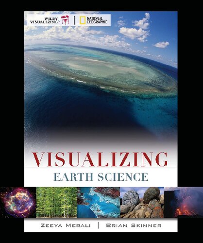 Visualizing Earth Science 1st Edition Merali Z Skinner Bj