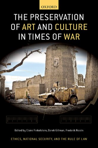 The Preservation Of Art And Culture In Times Of War Claire Finkelstein