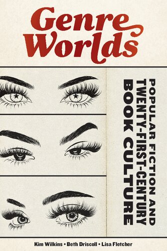 Genre Worlds Beth Driscoll Lisa Fletcher Kim Wilkins