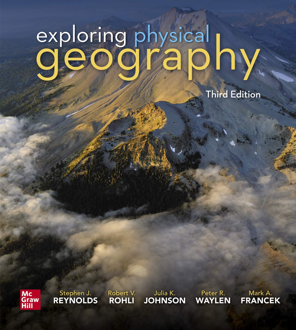 Exploring Physical Geography 3rd Edition Stephen Reynolds Robert Rohli