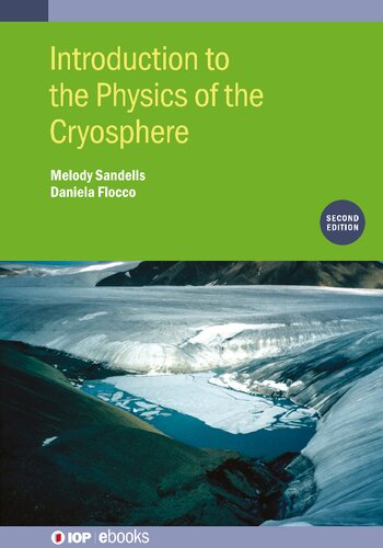 Introduction To The Physics Of The Cryosphere 2nd Edition Melody Sandelis