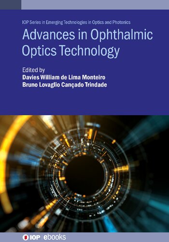 Advances In Ophthalmic Optics Technology Davies William De Lima Monteiro