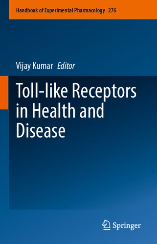 Tolllike Receptors In Health And Disease Vijay Kumar Ed