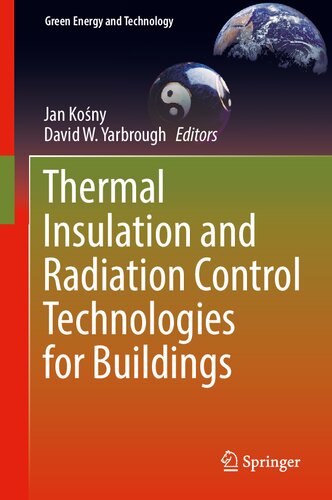 Thermal Insulation And Radiation Control Technologies For Buildings Jan Kony