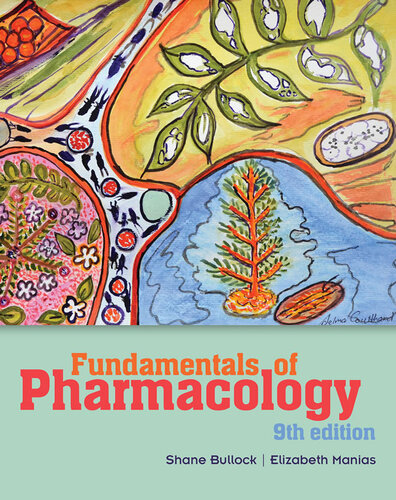 Fundamentals Of Pharmacology 9th Edition Shane Bullock Elizabeth Manias