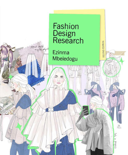 Fashion Design Research 2nd Edition Ezinma Mbeledogu