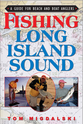 Fishing Long Island Sound Tom Migdalsk