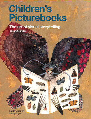 Childrens Picturebooks The Art Of Visual Storytelling 2nd Edition Martin Salisbury