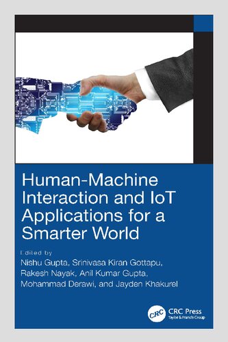 Humanmachine Interaction And Iot Applications For A Smarter World Nishu Gupta
