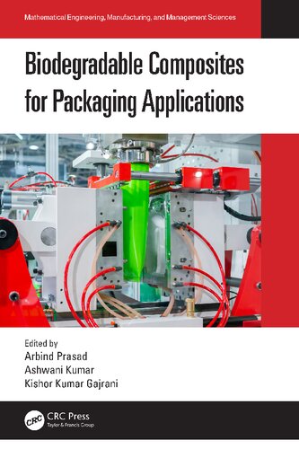 Biodegradable Composites For Packaging Applications Arbind Prasad