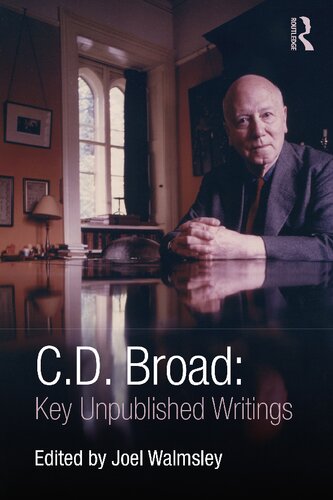 C D Broad Key Unpublished Writings Key Unpublished Writings C D Broad