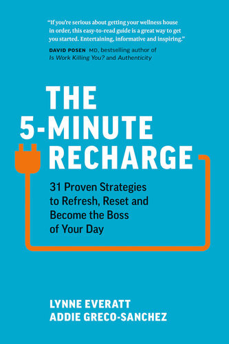 The 5minute Recharge Lynne Everatt Addie Grecosanchez