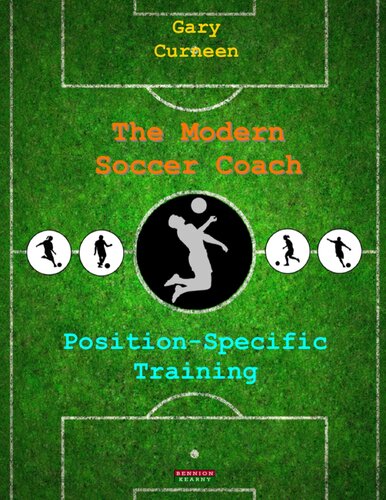 The Modern Soccer Coach Positionspecific Training Gary Curneen
