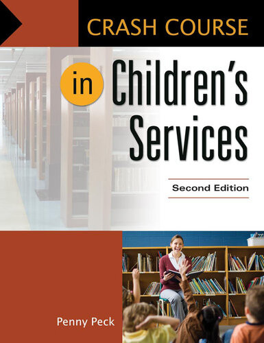 Crash Course In Childrens Services 2nd Edition Penny Peck