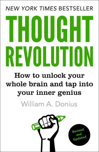 Thought Revolution How To Unlock Your Inner Genius Updated William A Donius