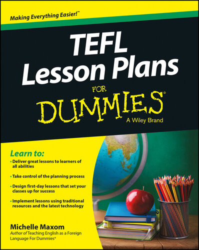 Tefl Lesson Plans For Dummies Michelle M Maxom