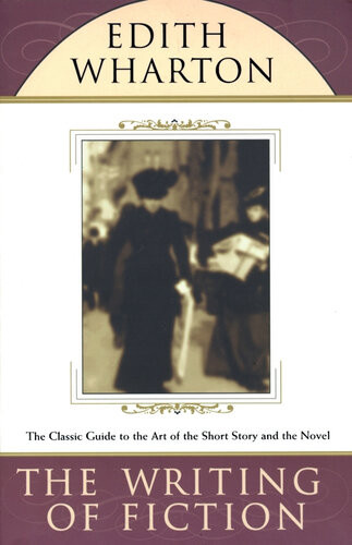 The Writing Of Fiction Edith Wharton