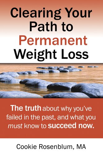 Clearing Your Path To Permanent Weight Loss Cookie Rosenblum