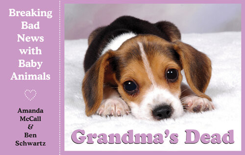 Grandmas Dead Breaking Bad News With Baby Animals Amanda Mccall Ben Schwartz