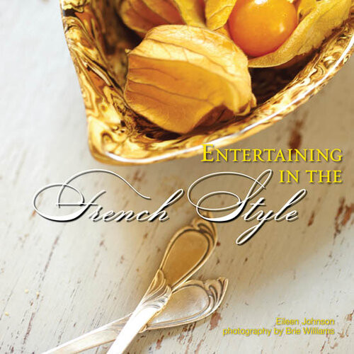Entertaining In The French Style Eileen Johnson
