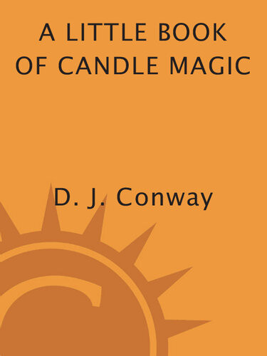 A Little Book Of Candle Magic Dj Conway