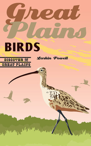 Great Plains Birds Larkin Powell