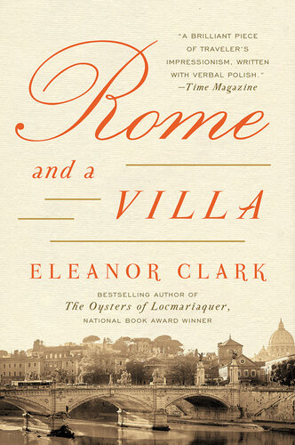 Rome And A Villa Eleanor Clark