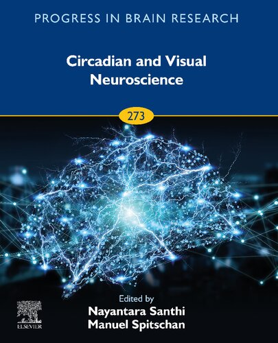 Circadian And Visual Neuroscience 1st Edition Nayantara Santhi