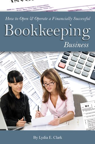 How To Open Operate A Financially Successful Bookkeeping Business 1st Edition Lydia E Clark