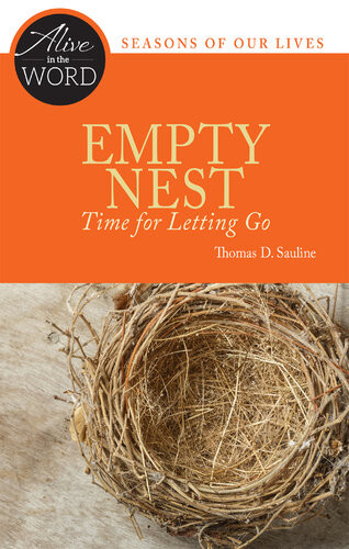 Empty Nest Time For Letting Go Thomas D Sauline