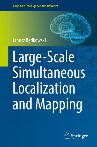 Largescale Simultaneous Localization And Mapping Janusz Bdkowski