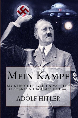 Mein Kampf My Struggle Volume I Volume Iicomplete Illustrated Edition Adolf Hitler