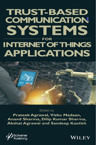 Trustbased Communication Systems For Internet Of Things Applications Prateek Agrawal