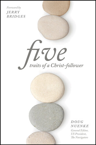 Five Traits Of A Christfollower Doug Nuenke