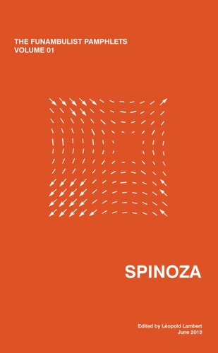 The Funambulist Pamphlets 1 Spinoza Imprint Ctm Documents Initiative 1st Edition Lopold Lambert