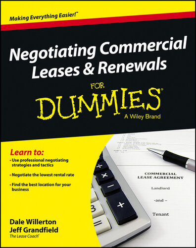 Negotiating Commercial Leases Renewals For Dummies Dale Willerton Jeff Grandfield
