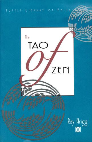 Tao Of Zen 1st Edition Ray Grigg