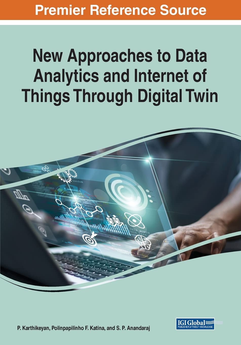 New Approaches To Data Analytics And Internet Of Things Through Digital Twin Polinpapilinho F Katina