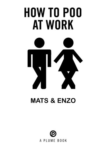How To Poo At Work Mats Enzo