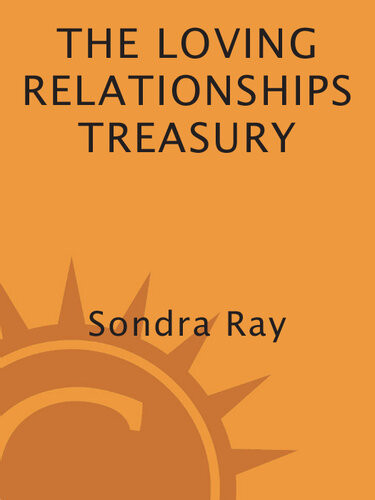 The Loving Relationships Treasury Sondra Ray