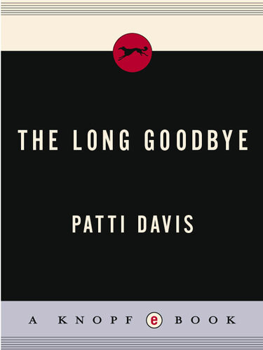 The Long Goodbye Patti Davis