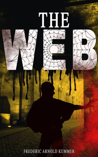 The Web Thriller Frederic Arnold Kummer