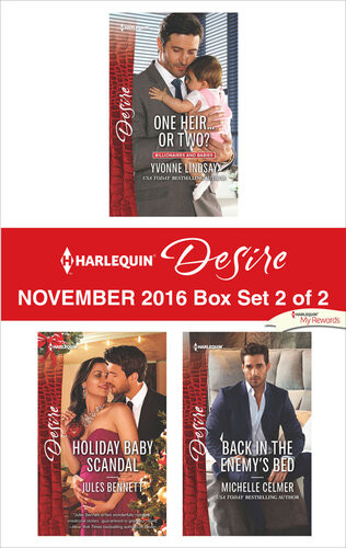 Harlequin Desire November 2016 Box Set 2 Of 2 One Heiror Twoholiday Baby Scandalback In The Enemys Bed Yvonne Lindsay Michelle Celmer Jules Bennett