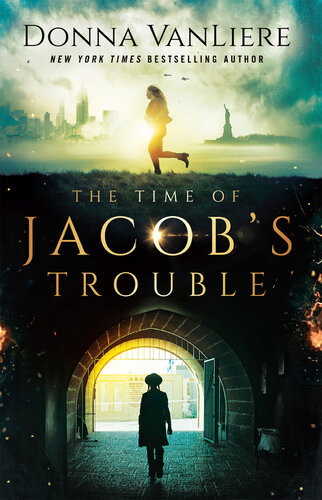 The Time Of Jacobs Trouble Donna Vanliere