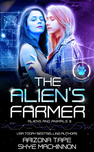The Aliens Farmer A Lesbian Science Fiction Romance Skye Mackinnon Arizona Tape
