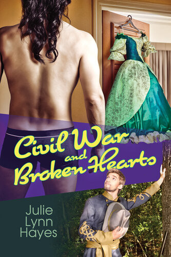 Civil War And Broken Hearts Julie Lynn Hayes